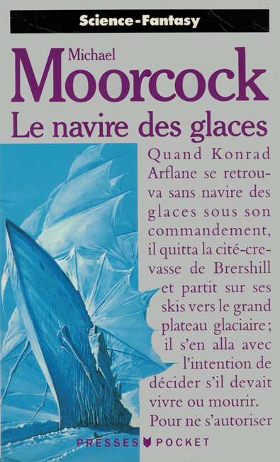 <i>          Ice Schooner</i>: <b><i>Le Navire Des Glaces</i></b>, Presses Pocket, 1991 p/b